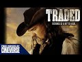 Traded | Full Action Western Movie | Kris Kristofferson | Tom Sizemore