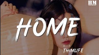 ThimLife - Home『Even if the sky is falling down,falling down, I would search for you』【動態歌詞Lyrics】
