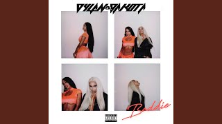 Baddie - Dylan & Dakota