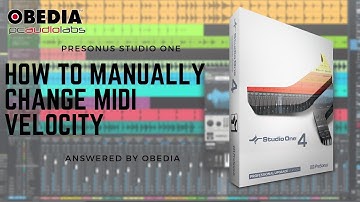 Get Started with Studio One: How to manually change MIDI Velocity