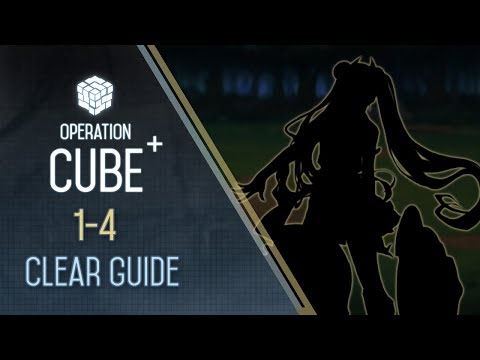 Girls' Frontline | Operation CUBE+ E1-4 Clearing Guide