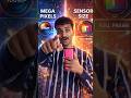 Mega pixels vs sensor size #shorts #viral #ytshorts #trending