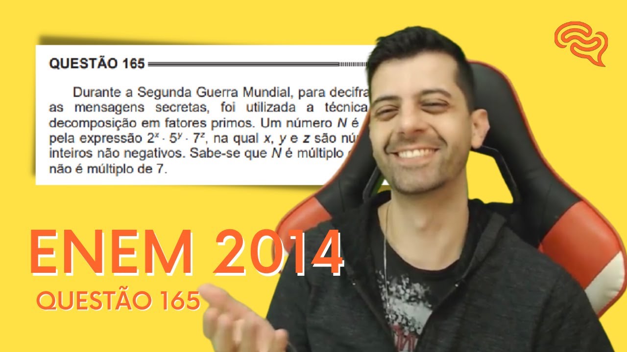 ENEM 2014 - Q165 - Durante a Segunda Guerra Mundial, para decifrar as mensagens
