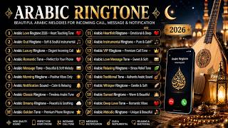 Arabic Ringtone Collection 2026 📱 Beautiful Incoming Call & Message Tones screenshot 3