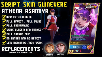 Script Skin Guinevere Athena Asamiya - Full Effect And Full Sound - Eshen Project - New Patch Now.