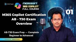M365 Copilot Certification - AB 730 Exam Overview