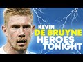 Kevin de bruyne  heroes tonight  janji  skills  goals 