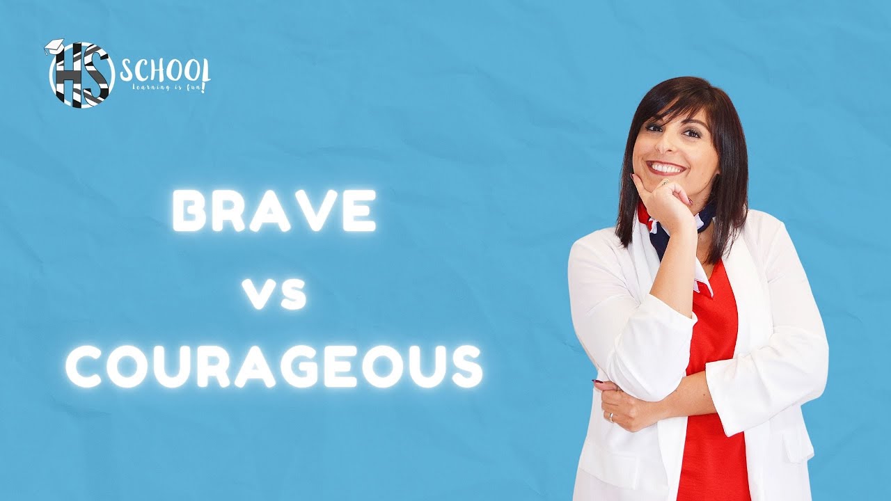 Brave vs Courageous Pillola di Inglese 05 YouTube