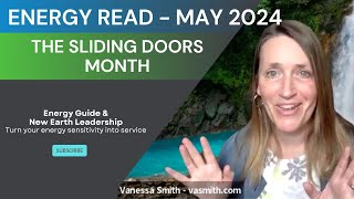 Energy Read  May 2024 (the sliding doors month)