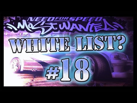 Видео: Мифы в NFS: Most Wanted - БЕЛЫЙ СПИСОК? - #18