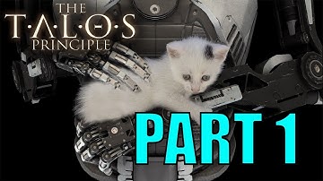 The Talos Principle Part 1│I AM A ROBOT!!!