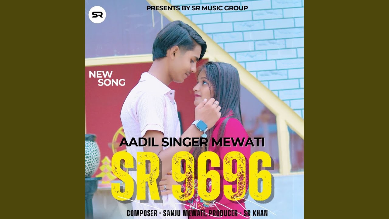Aadil Singer Mewati SR 9696