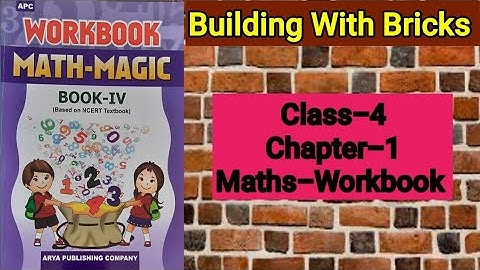 Building With Bricks Class 4 | Maths- Workbook | Chapter-1 | solved exercise | @NCERTTHEMIND