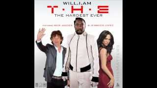 The Hardest Ever Will.I.Am feat. Mick Jagger & Jennifer Lopez