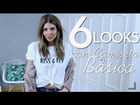 6 LOOKS EN (casi) 6 MINUTOS | CAMISETA BÁSICA | Trendy Taste