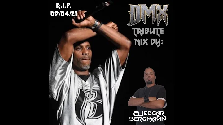 DMX TRIBUTE BY DJ EDGAR BERGMANN