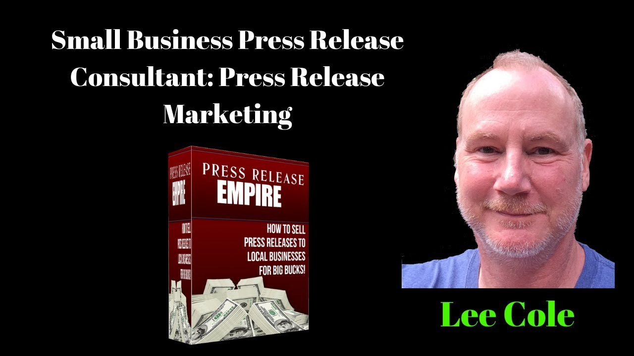 Small Business Press Release Consultant Press Release Marketing YouTube