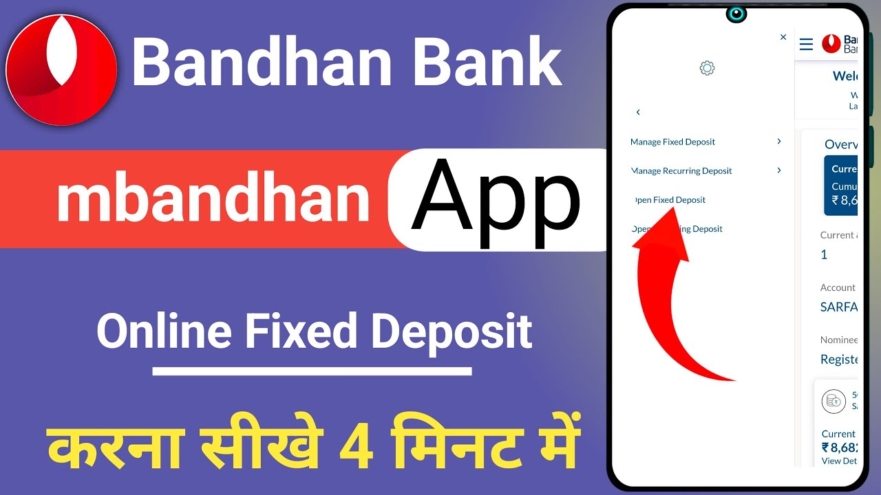 Bandhan Bank Online Fixed Deposit Kaise Kare Bandhan Bank Me Fd Kaise Kholo