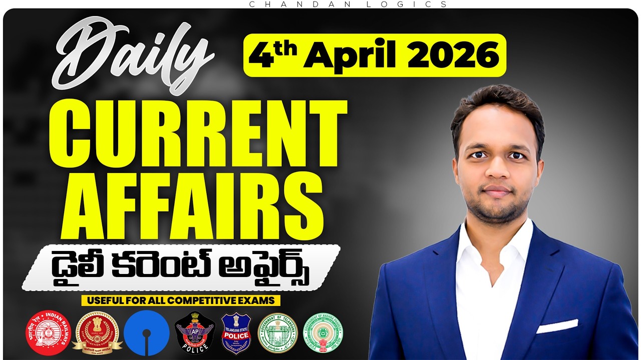 APRIL 4th Current Affairs 2026 | Daily Current Affairs SSC, RRB, Bank ...