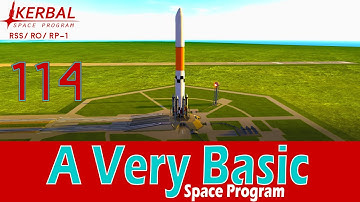 A Very Basic Space Program | Episode 114 | KSP RSS/RO/RP-1