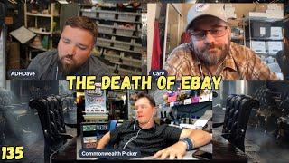 Episode 135:  Ebay is in trouble.. What does that mean for resellers?