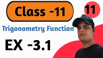 Ex 3.1 (Q3,Q 4,Q 5,Q, 6,Q 7) | Trigonometry Function  Class 11 Maths || CBSE NCERT || (Part- 1)