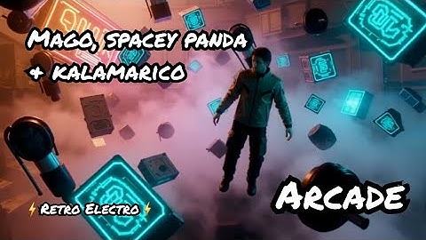 Mago, Spacey Panda & Kalamarico – Arcade (Official Music Video) | Neon Sci-Fi Electro Journey