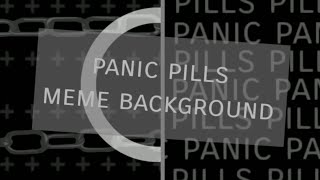 Panic Pills Animation Meme [Background 60fps] (copyrighted)