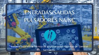 ENTRADAS/SALIDAS y Funcionamiento de Pulsadores NA/NC
