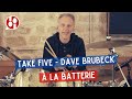 Cours de batterie take five  dave brubeck