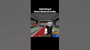 Rebirthing in Steal a Brainrot be like: