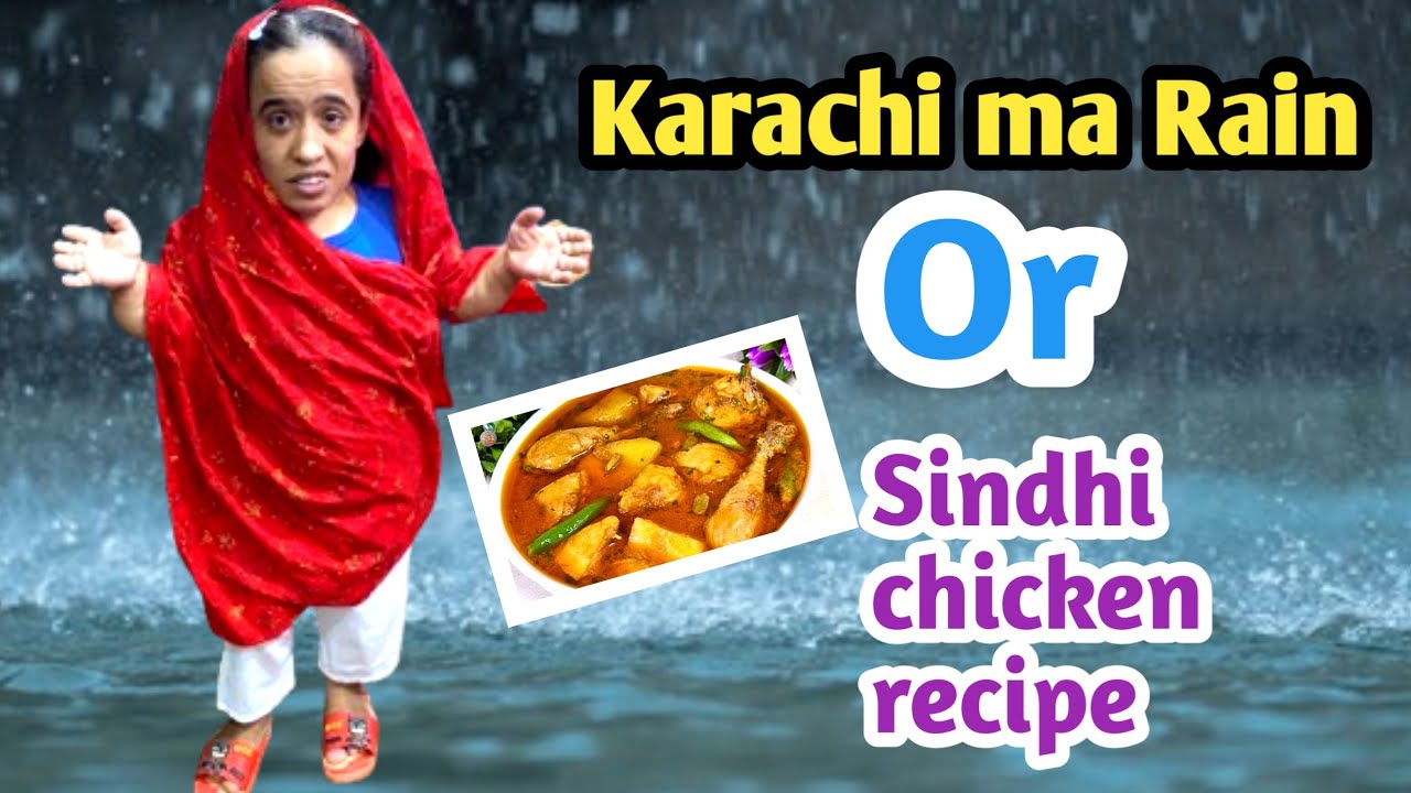 Karachi ma Rain⛈️Sindhi chicken Recipe||Chickenrecipe||vlog||Familyvlog||family||sajidasikandarvlog