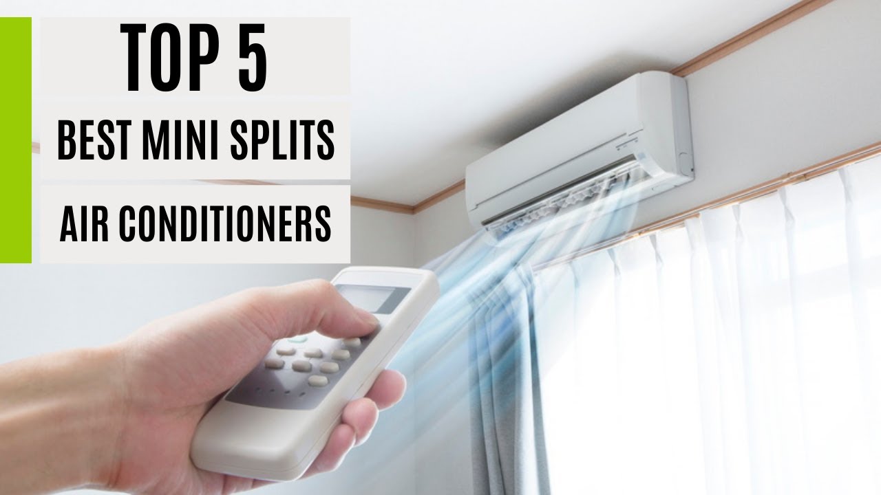 top-5-best-mini-splits-air-conditioners-2023-youtube