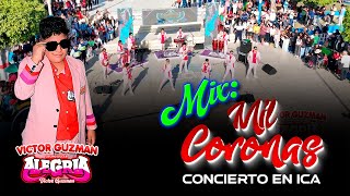 ALEGRIA EN ICA 2025 | MIX MIL CORONAS | SEPULTE A MI AMADA