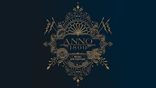 Anno 1800 – Post-Launch Compilation (Original Game Soundtrack) | Various Artists