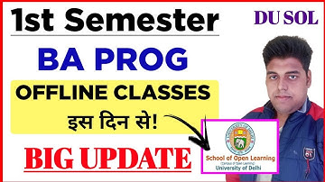 SOL BA PROG First Semester Offline Classes Update 2022 23 | Sol 1st Semester BA Offline Classes 2023