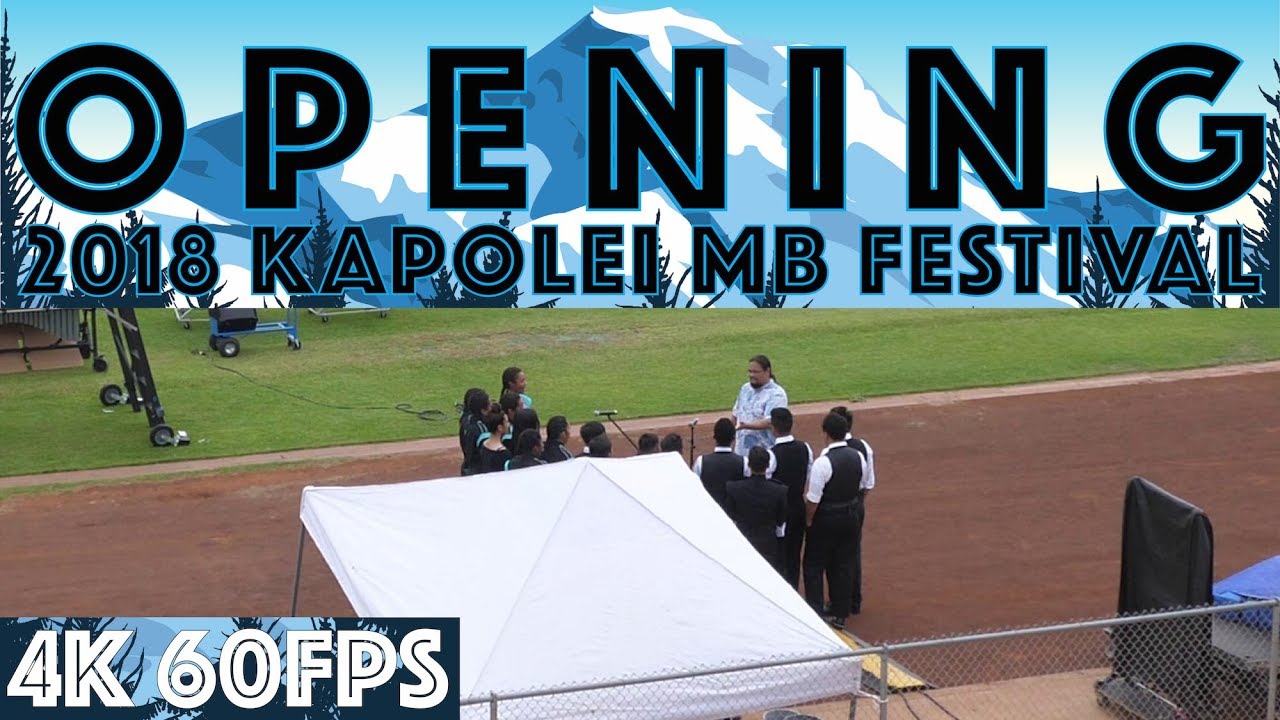 Star Spangled Banner & Hawaii Pono'i Kapolei HS Choir 2018 Kapolei MB Festival YouTube