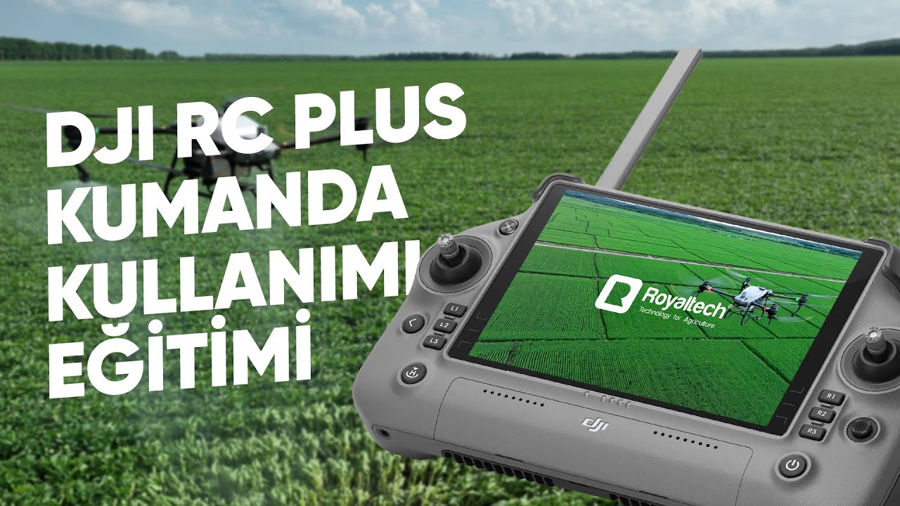 DJI Agras T40 Kumanda Kullanımı ve Eğitim Videosu | RC Plus | Royaltech | @DJIAgriculture