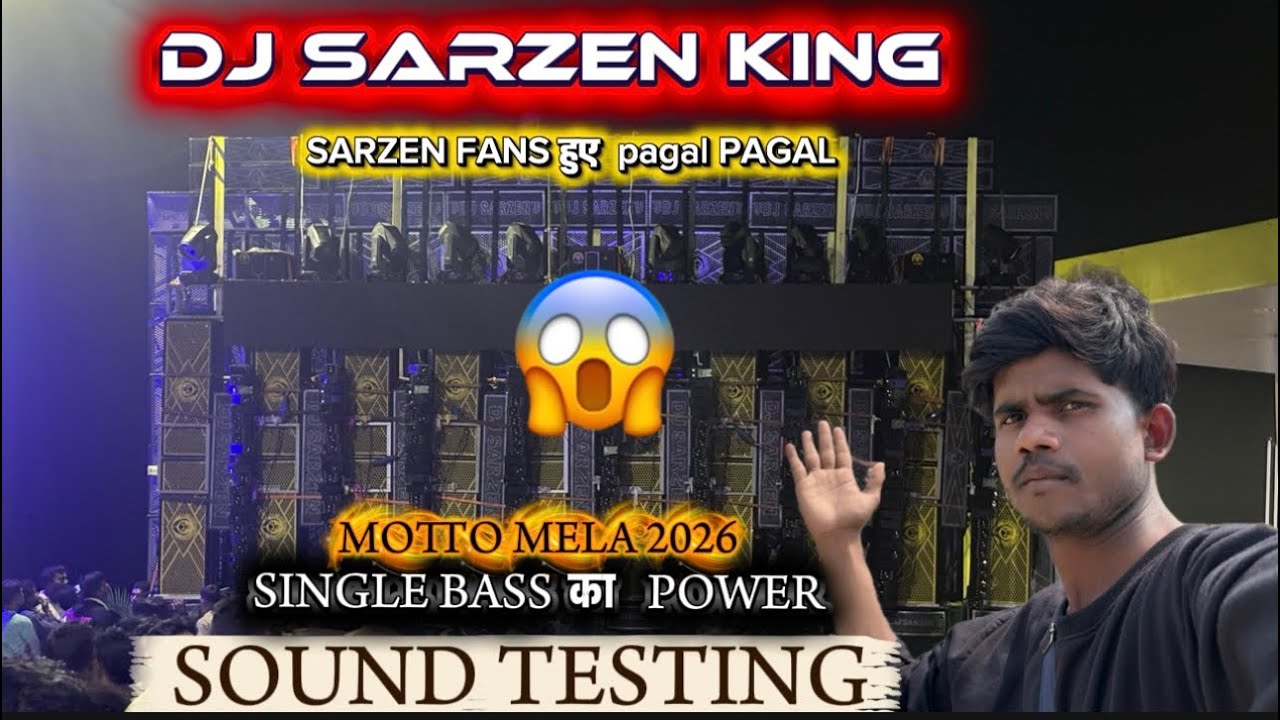 DJ SARZEN  SAUND TESTING  MOTTO MELA 2026 #djsarzen #testing #viralvideo 