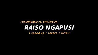 Kudu Nompo Pilihanmu Nadyan Dudu Aku | Lirik Lagu Raiso Ngapusi (Speed Up+Reverb+Lirik)