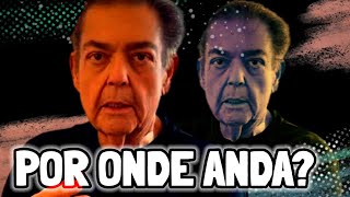 POR ONDE ANDA FAUSTÃO?