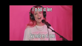 Halsey - Bad at Love - Subtitulos Español Inglés