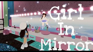 ✨Girl In The Mirror✨【RMV】|| Roblox Royale High Music Video