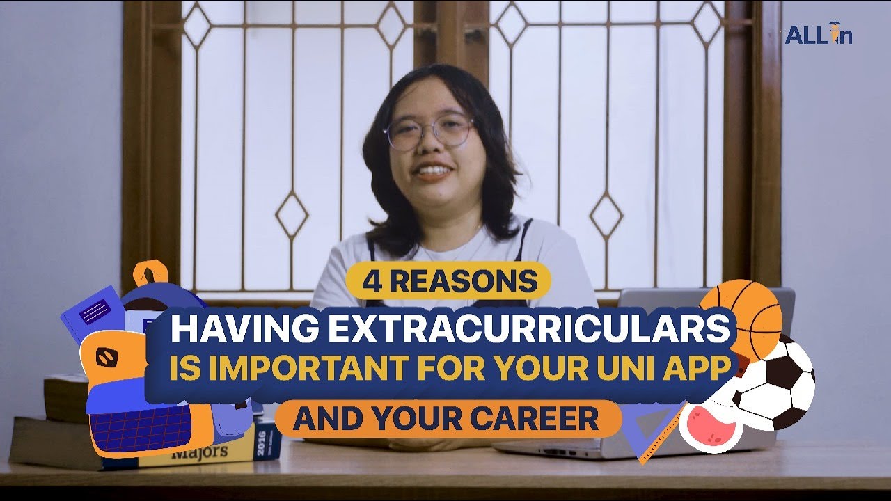 4 REASONS WHY EXTRACURRICULARS ARE IMPORTANT IN YOUR UNI APP YouTube 4-reasons-why-extracurriculars-are-important-in-your-uni-app-youtube