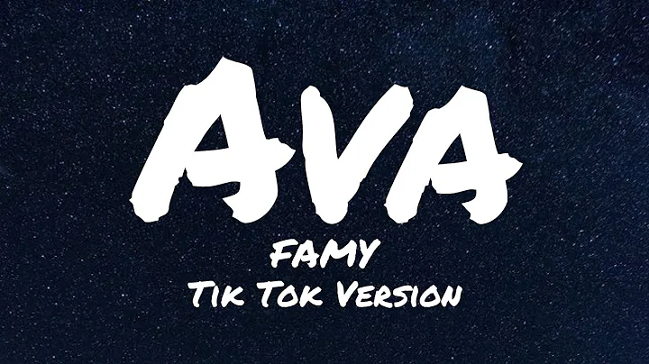 Famy - Ava (Tiktok version) (Lyrics) Speed up