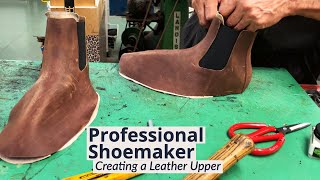 Cutting and Creating a Leather Upper of a Chelsea Boot