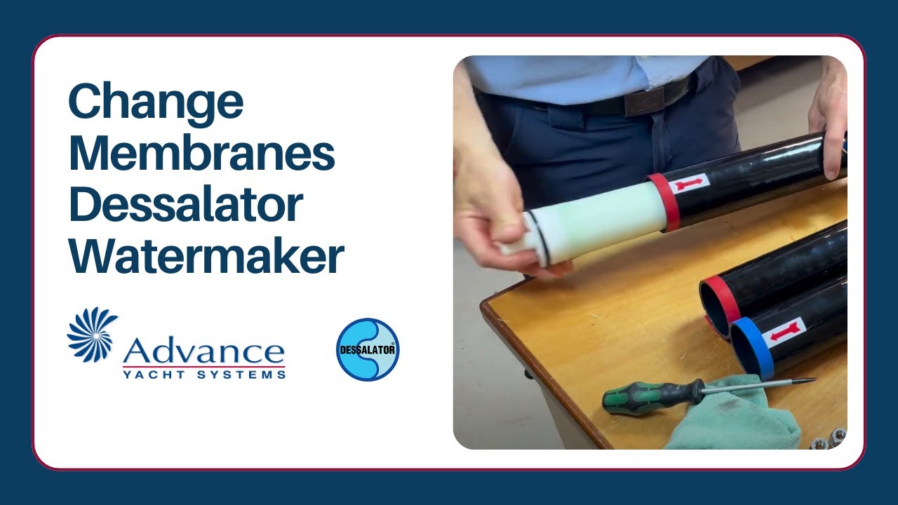 Changing Membranes On Your Dessalator Watermaker