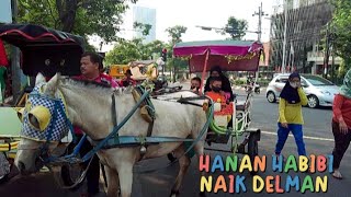 HANAN HABIBI NAIK DELMAN KELILING KOTA SEMARANG