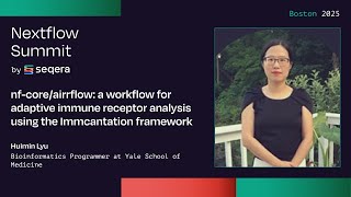 ⚡ Huimin Lyu: nf-core/airrflow: adaptive immune receptor analysis using the Immcantation framework