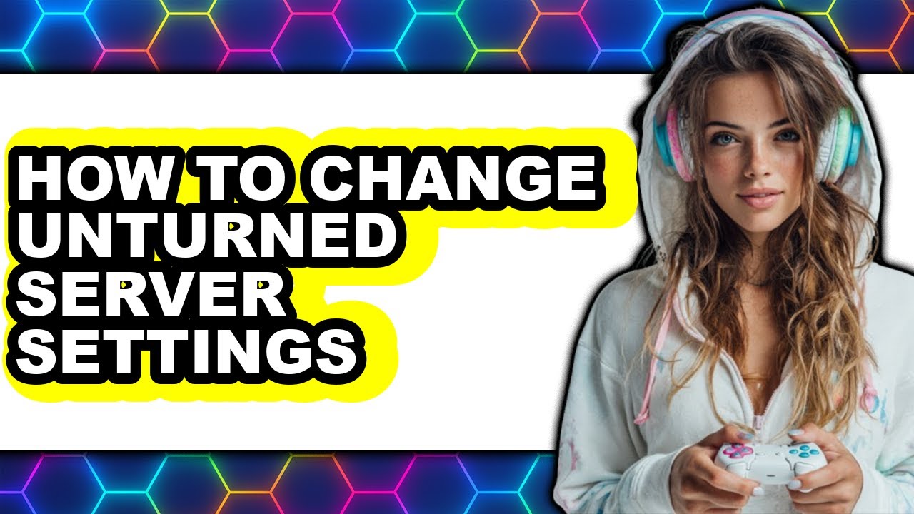 How to Change Unturned Server Settings (easy Method)